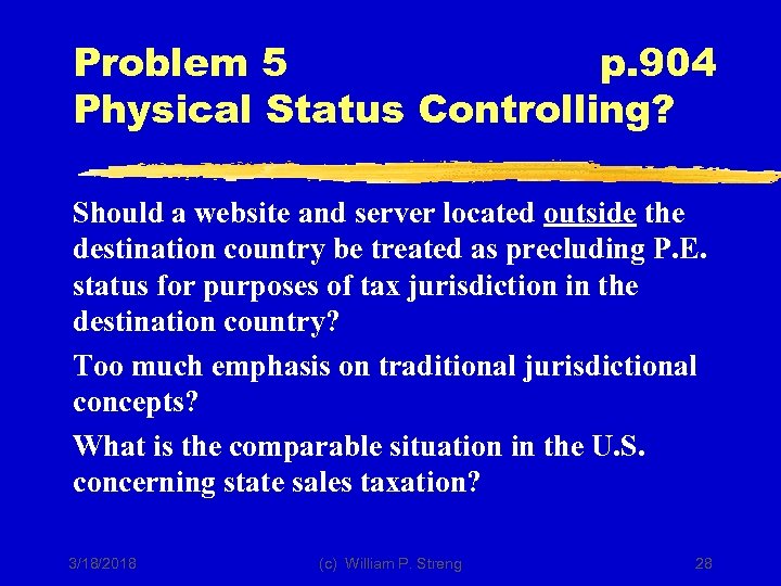 Problem 5 p. 904 Physical Status Controlling? Should a website and server located outside