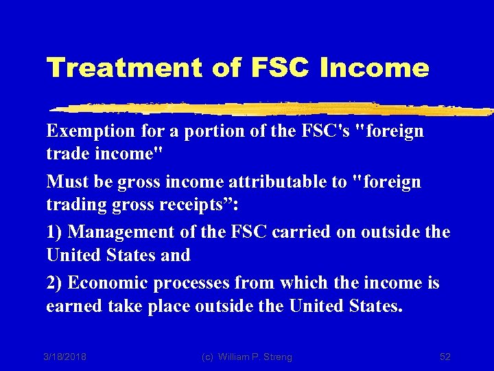 Treatment of FSC Income Exemption for a portion of the FSC's "foreign trade income"