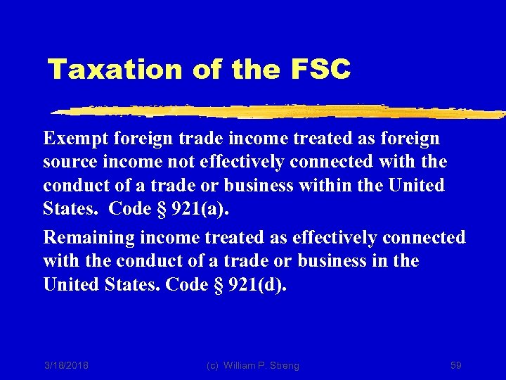 Taxation of the FSC Exempt foreign trade income treated as foreign source income not