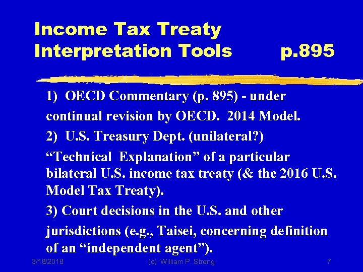 Income Tax Treaty Interpretation Tools p. 895 1) OECD Commentary (p. 895) - under