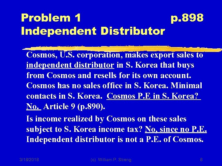 Problem 1 p. 898 Independent Distributor Cosmos, U. S. corporation, makes export sales to