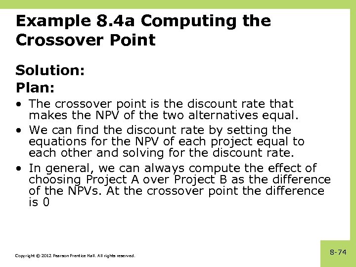 Example 8. 4 a Computing the Crossover Point Solution: Plan: • The crossover point