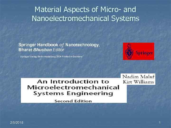 Material Aspects of Micro- and Nanoelectromechanical Systems Springer Handbook oƒ Nanotechnology, Bharat Bhushan Editor
