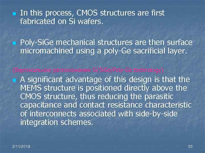 n n In this process, CMOS structures are first fabricated on Si wafers. Poly-Si.