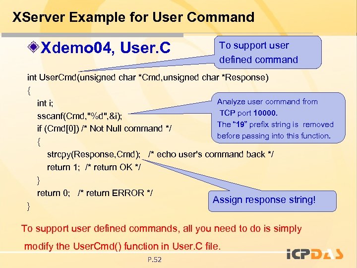 XServer Example for User Command Xdemo 04, User. C To support user defined command