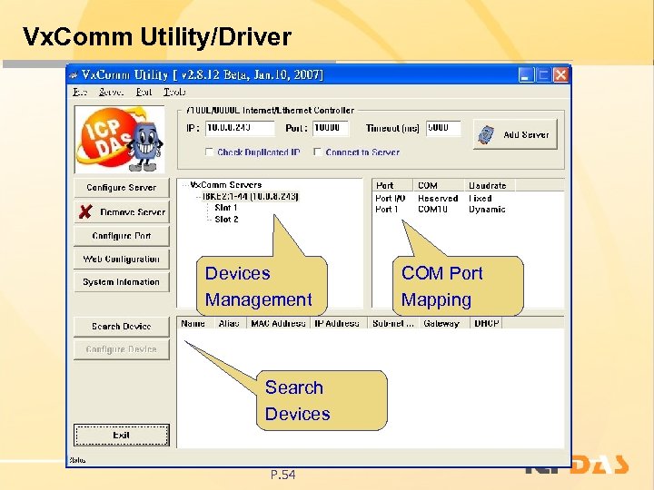 Vx. Comm Utility/Driver Devices Management Search Devices P. 54 COM Port Mapping 