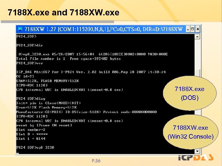 7188 X. exe and 7188 XW. exe 7188 X. exe (DOS) 7188 XW. exe
