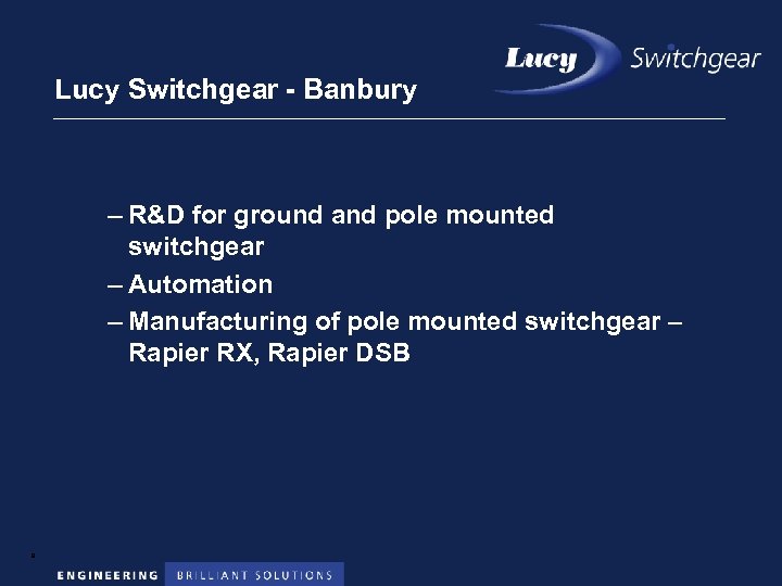 Lucy Switchgear - Banbury – R&D for ground and pole mounted switchgear – Automation
