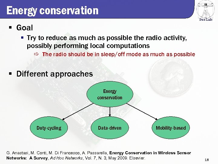 Energy conservation Per. Lab § Goal § Try to reduce as much as possible