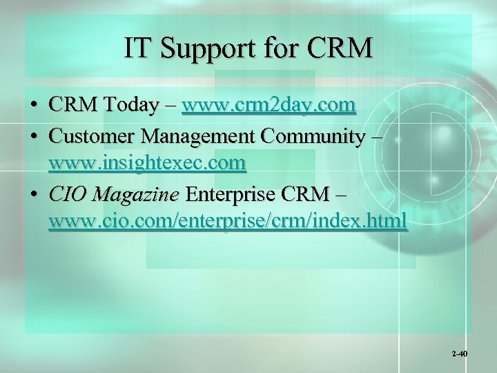 IT Support for CRM • CRM Today – www. crm 2 day. com •