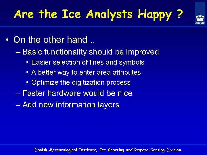 Are the Ice Analysts Happy ? • On the other hand. . – Basic