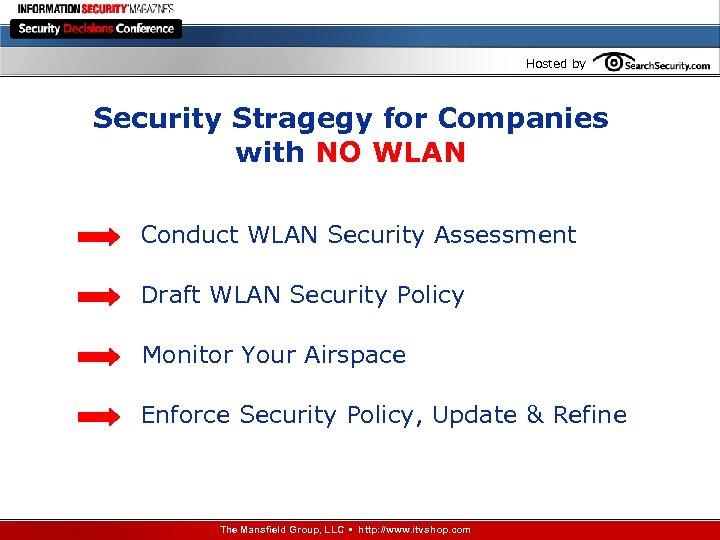 Hosted by Security Stragegy for Companies with NO WLAN Conduct WLAN Security Assessment Draft