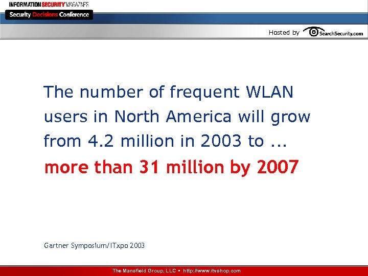 Hosted by The number of frequent WLAN users in North America will grow from