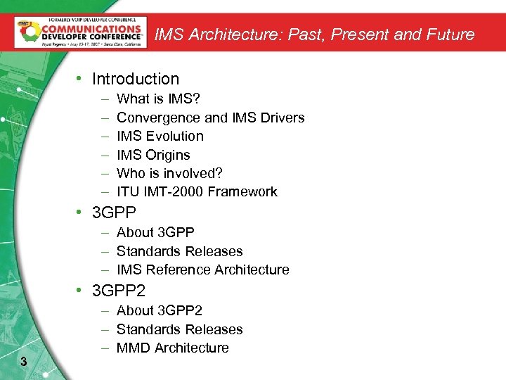 IMS Architecture: Past, Present and Future • Introduction – – – What is IMS?