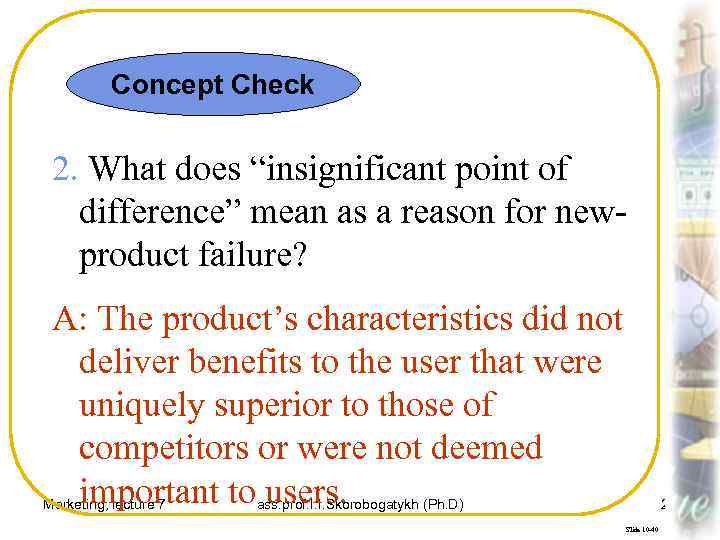 Concept Check 2. What does “insignificant point of difference” mean as a reason for