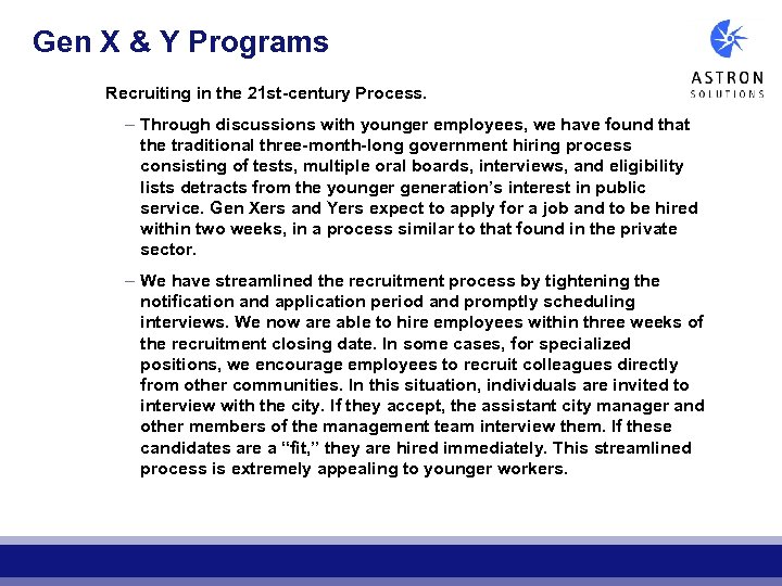 Gen X & Y Programs Recruiting in the 21 st-century Process. – Through discussions