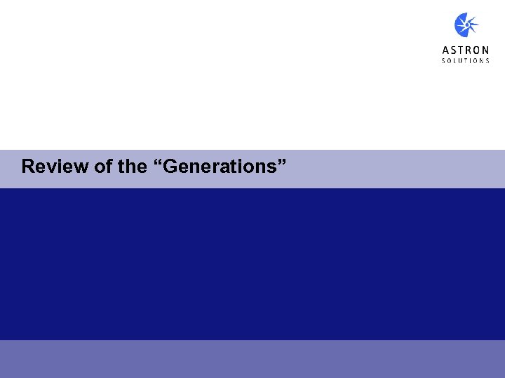 Review of the “Generations” 