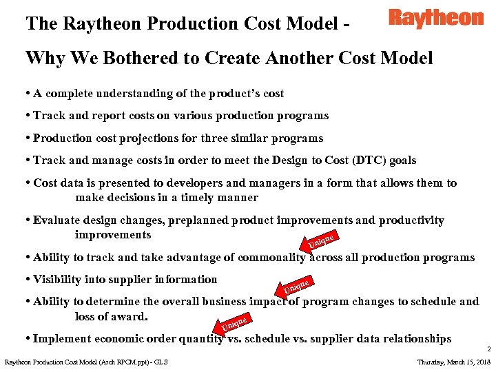 The Raytheon Production Cost Model Why We Bothered to Create Another Cost Model •