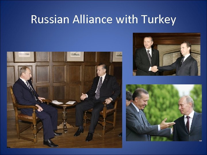 Russian Alliance with Turkey 