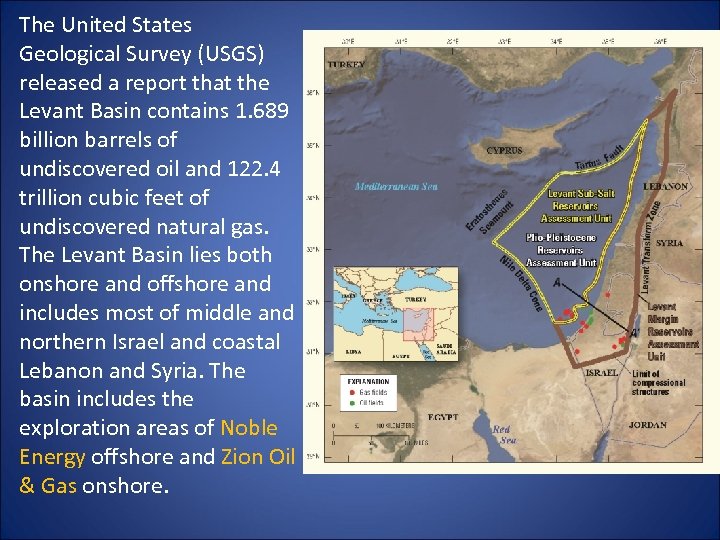 The United States Geological Survey (USGS) released a report that the Levant Basin contains