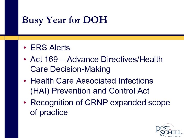 Busy Year for DOH • ERS Alerts • Act 169 – Advance Directives/Health Care