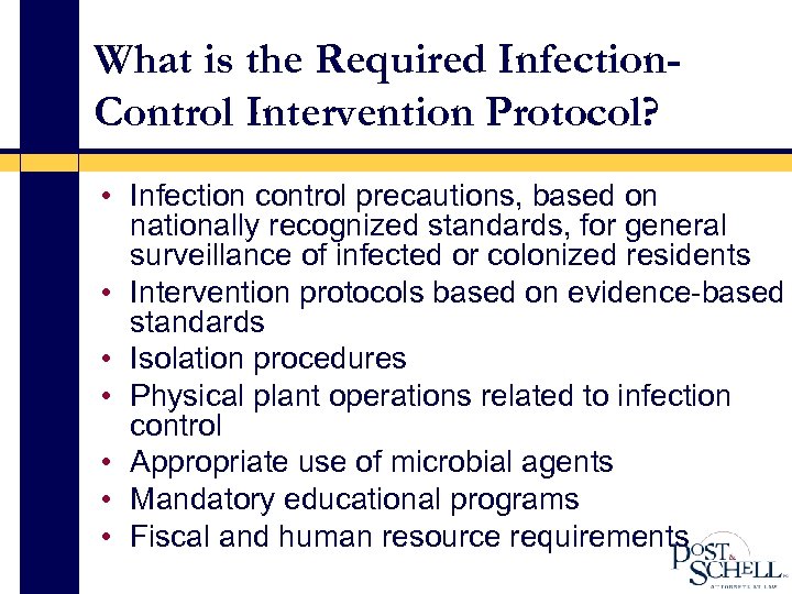 What is the Required Infection. Control Intervention Protocol? • Infection control precautions, based on