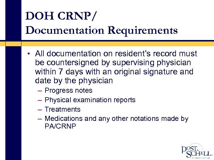 DOH CRNP/ Documentation Requirements • All documentation on resident’s record must be countersigned by