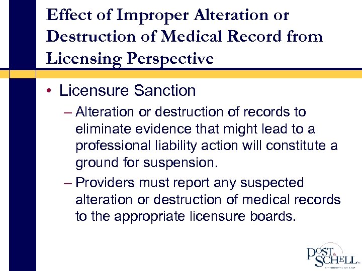 Effect of Improper Alteration or Destruction of Medical Record from Licensing Perspective • Licensure