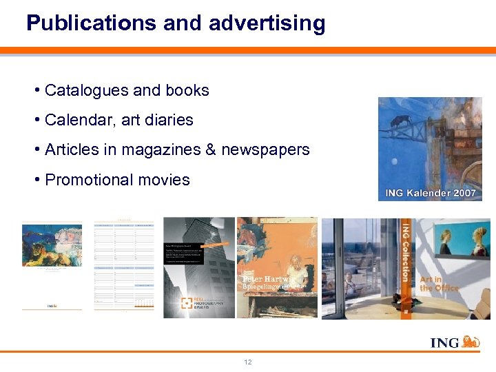 Publications and advertising • Catalogues and books • Calendar, art diaries • Articles in