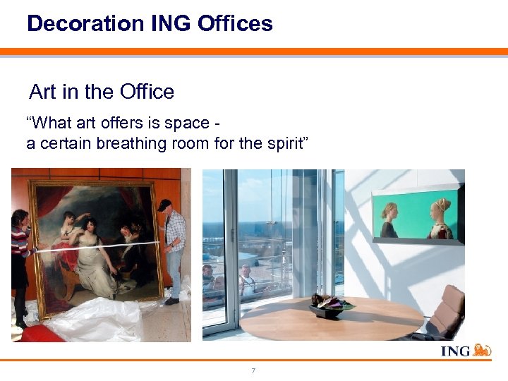 Decoration ING Offices Art in the Office “What art offers is space a certain