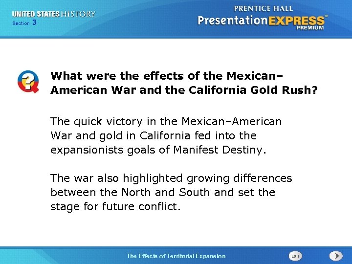 325 Section Chapter Section 1 What were the effects of the Mexican– American War
