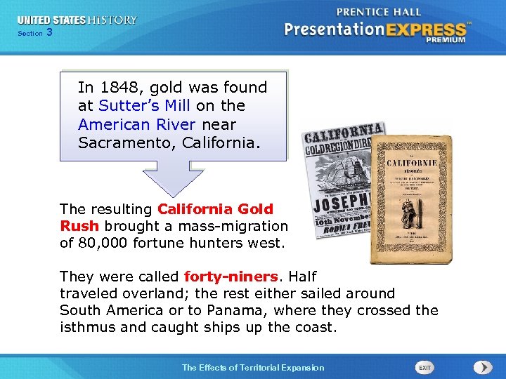 325 Section Chapter Section 1 In 1848, gold was found at Sutter’s Mill on