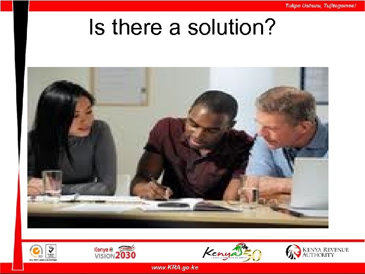 Is there a solution? www. KRA. go. ke 
