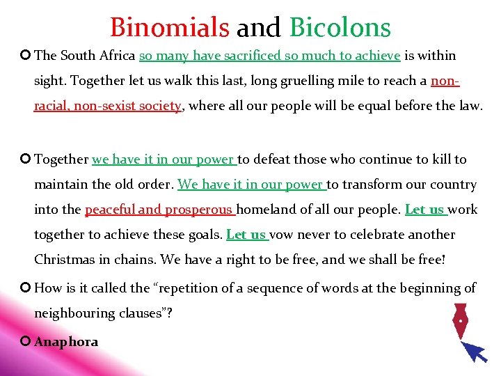 Binomials and Bicolons The South Africa so many have sacrificed so much to achieve