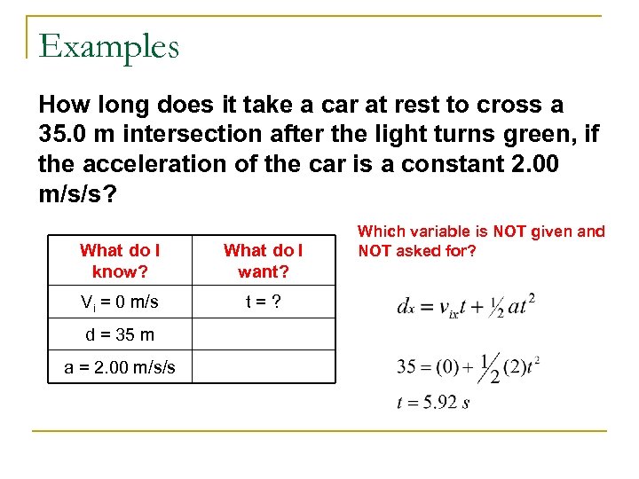 Examples How long does it take a car at rest to cross a 35.
