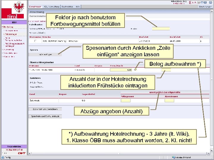 Felder je nach benutztem Fortbewegungsmittel befüllen Abrechnen Spesenarten durch Anklicken „Zeile einfügen“ anzeigen lassen