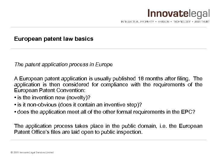 European patent law basics The patent application process in Europe A European patent application