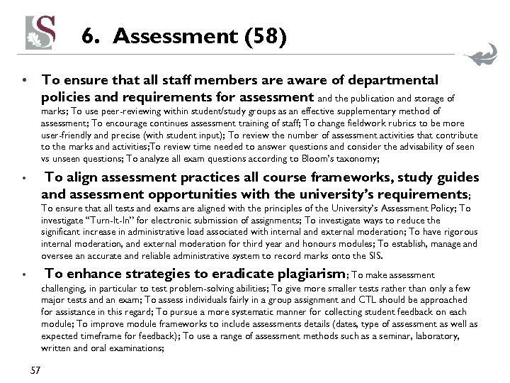 6. Assessment (58) • To ensure that all staff members are aware of departmental
