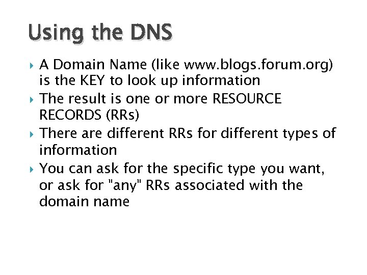Using the DNS A Domain Name (like www. blogs. forum. org) is the KEY