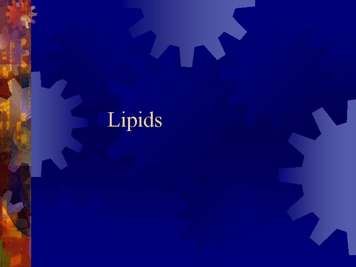 Lipids 