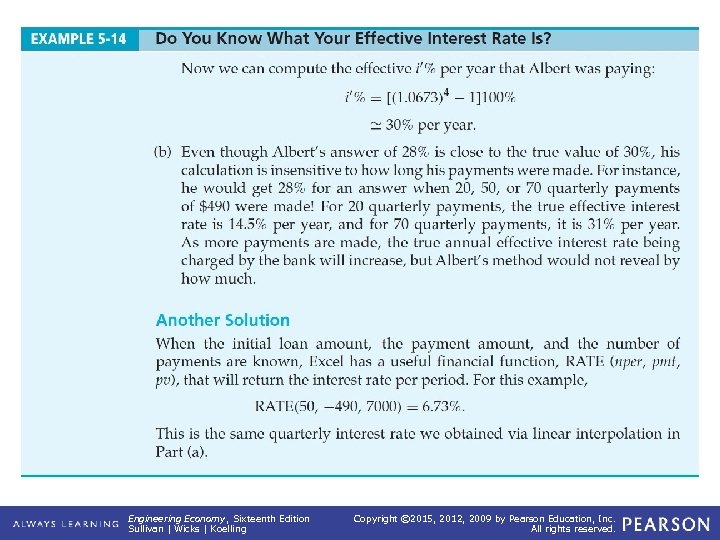 EXAMPLE 5 -14 (continued) Do You Know What Your Effective Interest Rate Is? Engineering