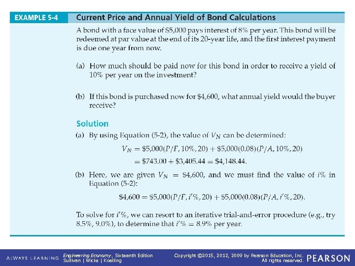 EXAMPLE 5 -4 Calculations Current Price and Annual Yield of Bond Engineering Economy, Sixteenth