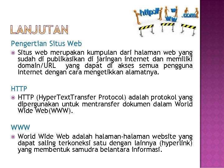 Pengertian Situs Web Situs web merupakan kumpulan dari halaman web yang sudah di publikasikan