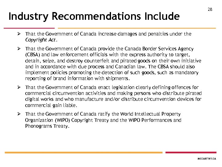 Industry Recommendations Include Ø That the Government of Canada increase damages and penalties under