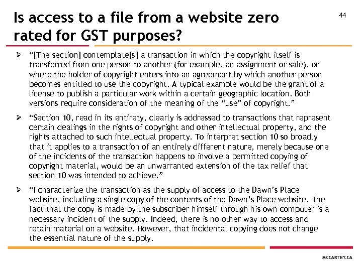 Is access to a file from a website zero rated for GST purposes? Ø