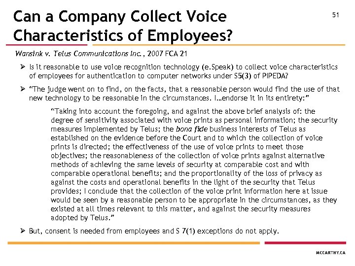 Can a Company Collect Voice Characteristics of Employees? 51 Wansink v. Telus Communications Inc.