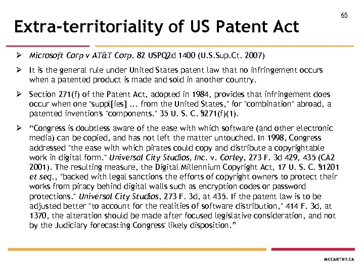 Extra-territoriality of US Patent Act Ø Microsoft Corp v AT&T Corp. 82 USPQ 2