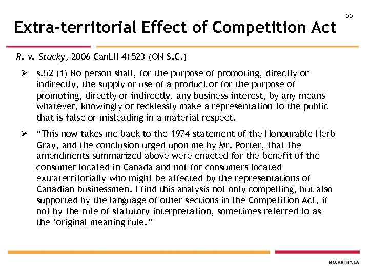 Extra-territorial Effect of Competition Act R. v. Stucky, 2006 Can. LII 41523 (ON S.