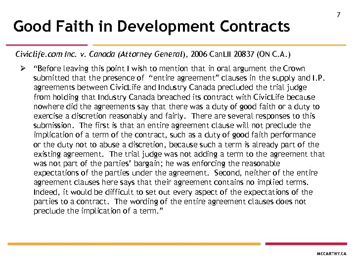 Good Faith in Development Contracts Civiclife. com Inc. v. Canada (Attorney General), 2006 Can.