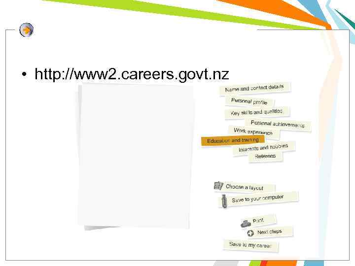  • http: //www 2. careers. govt. nz 